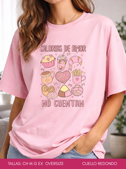 PLAYERA CALORIAS DE AMOR
