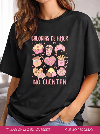 PLAYERA CALORIAS DE AMOR