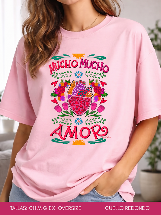 PLAYERA MUCHO MUCHO AMOR
